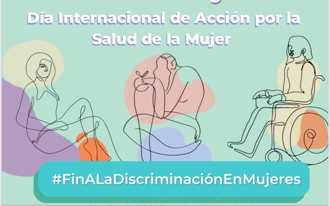 28 DE MAYO,  DÍA INTERNACIONAL DE ACCIÓN POR LA SALUD DE LAS MUJERES