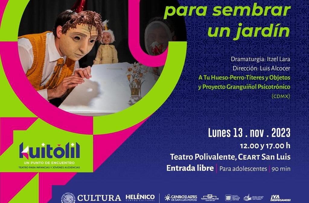 GOBIERNO INVITA AL FESTIVAL DE TEATRO KUITÓLIL  PUNTO DE ENCUENTRO