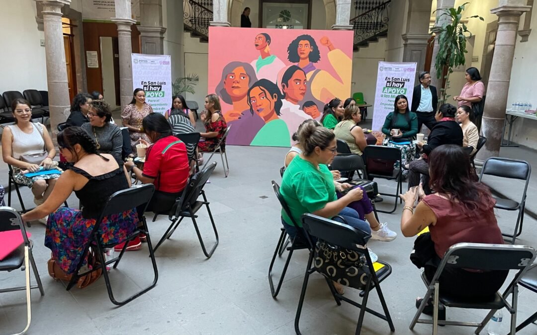 GOBIERNO DEL ESTADO EMPODERA Y BRINDA APOYO A LAS POTOSINAS