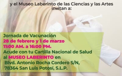 JORNADA DE VACUNACIÓN EN EL MUSEO LABERINTO DE LAS CIENCIAS Y LAS ARTES