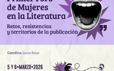 GOBIERNO ESTATAL IMPULSA EL PRIMER FORO DE MUJERES EN LA LITERATURA