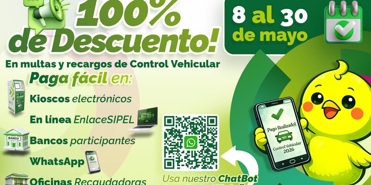 ESTADO BRINDA 100 POR CIENTO DE DESCUENTO EN MULTAS Y RECARGOS DE CONTROL VEHICULAR