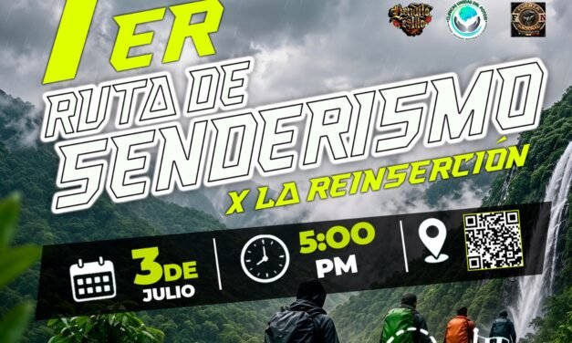 GOBIERNO ESTATAL REALIZARÁ EL PRIMER SENDERISMO POR LA REINSERCIÓN 2026