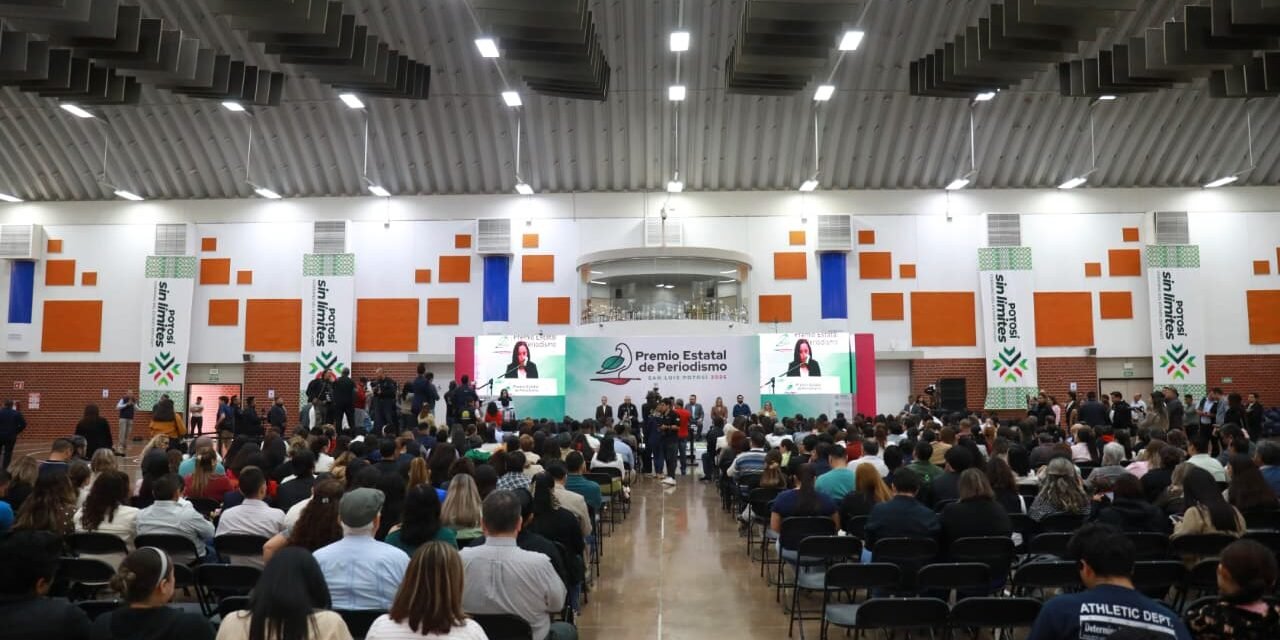 GOBIERNO ESTATAL RECONOCE A LAS Y LOS PERIODISTAS DE SAN LUIS POTOSÍ