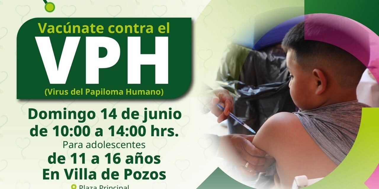 GOBIERNO ESTATAL REFUERZA VACUNACIÓN CONTRA EL VIRUS DEL PAPILOMA HUMANO