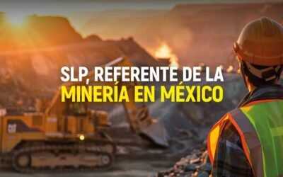 SAN LUIS POTOSÍ FORTALECE SU LIDERAZGO COMO POTENCIA MINERA