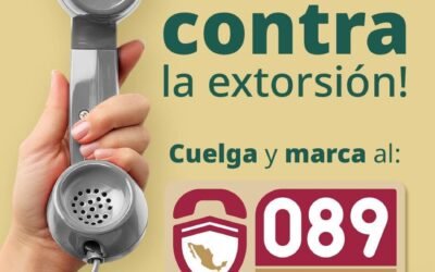 DENUNCIAR AL 089 AYUDA A COMBATIR LA EXTORSIÓN