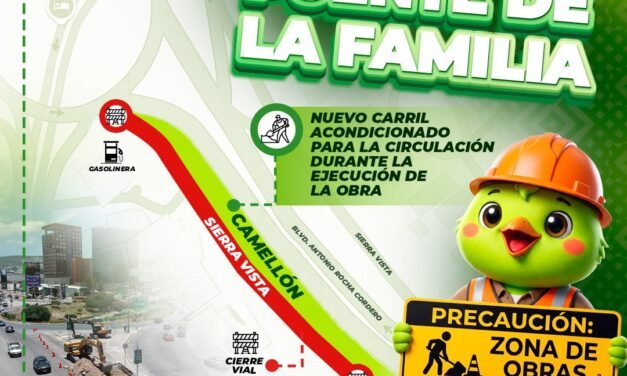 SEDUVOP INFORMA DE LOS AJUSTES VIALES POR LOS TRABAJOS DEL PUENTE DE LA FAMILIA