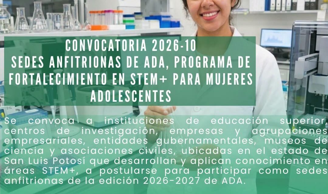GOBIERNO DEL ESTADO ABRE ESPACIOS STEM+ PARA JÓVENES POTOSINAS