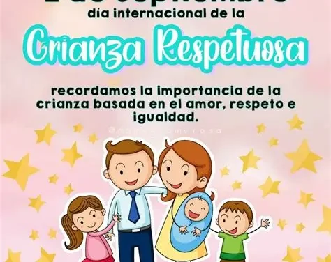 DÍA INTERNACIONAL DE LA CRIANZA RESPETUOSA